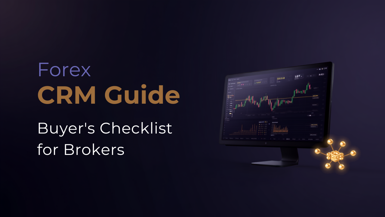 Dark navy and gold dashboard graphic illustrating a Forex CRM buyer's guide for brokers